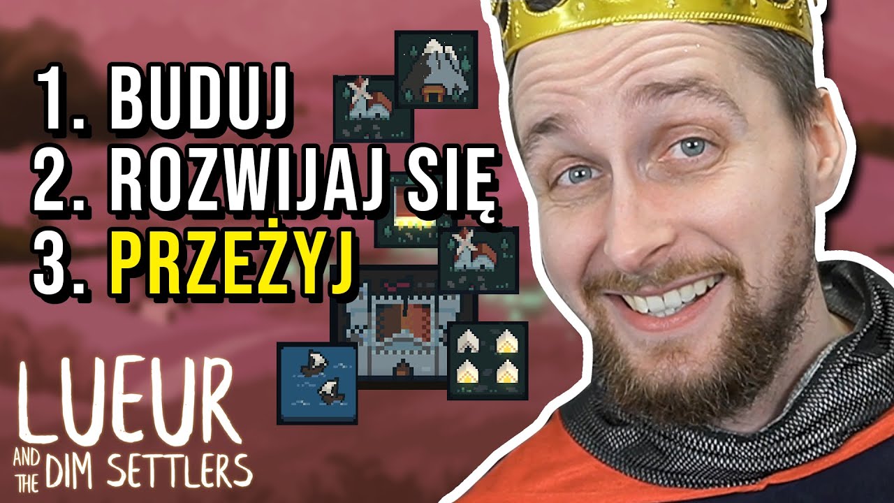 Czy moje KR&Oacute;LESTWO PRZETRWA? - Lueur and the Dim Settlers