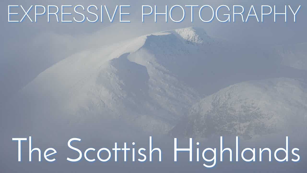 Expressive Landscape Photography: Shooting locally in the Scottish Highlands.