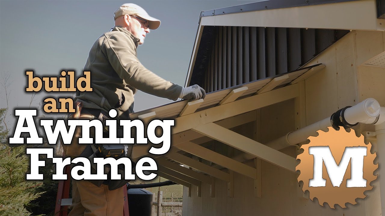 Build an Awning Frame from Wood - Workshop Renovation Series