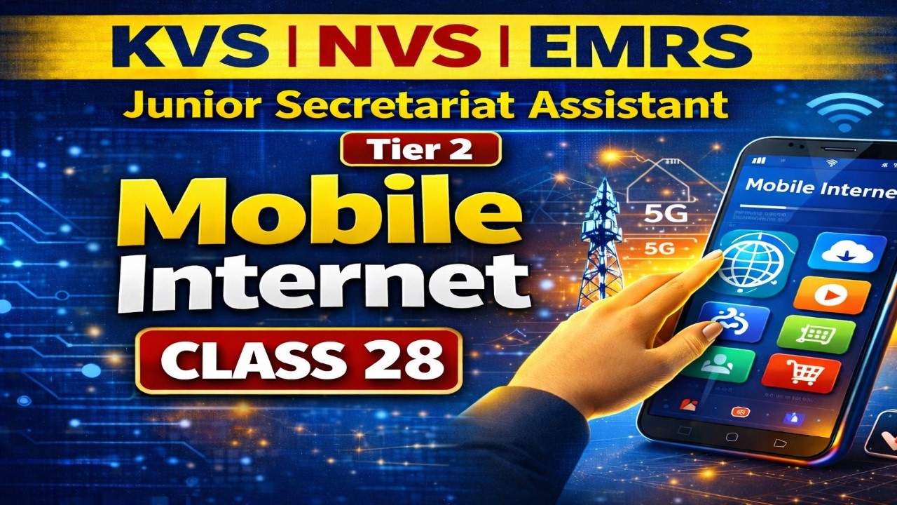 KVS NVS EMRS JSA Tier-2 | Class 28 | Mobile Internet | Descriptive & Objective | PDF Notes
