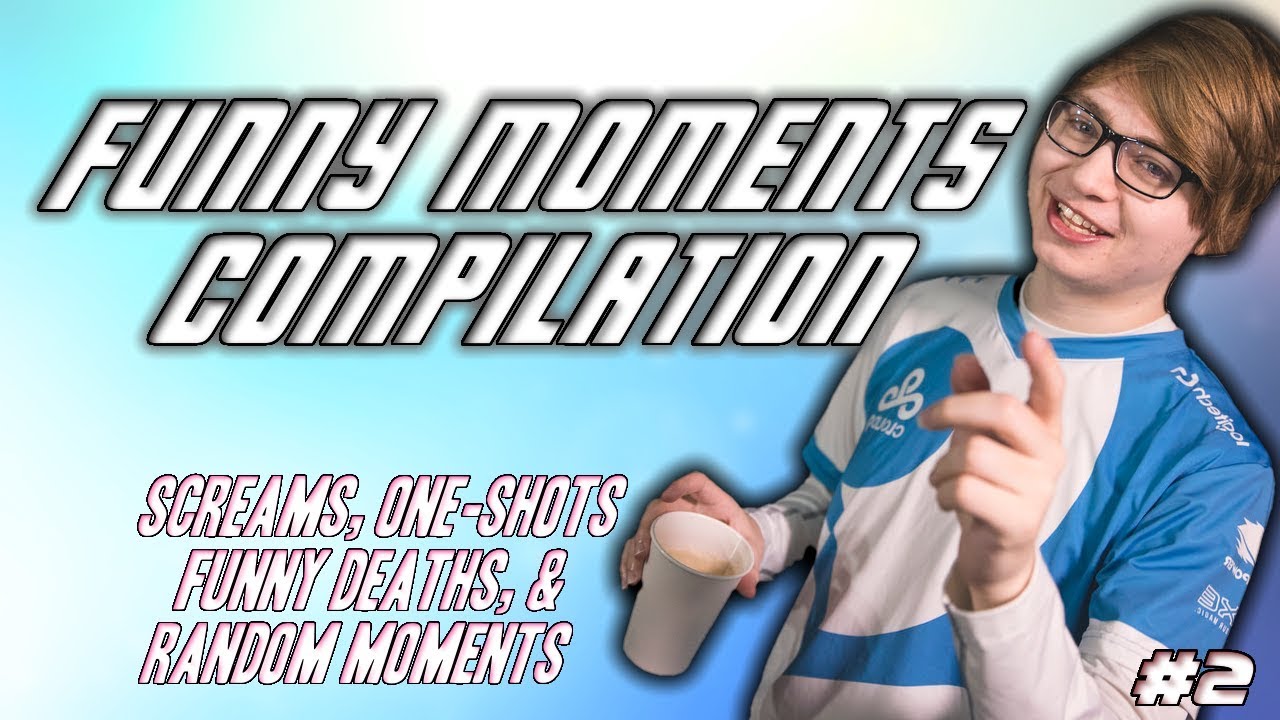 C9 Sneaky Funny Moments Compilation #2 (Funny Deaths, One-Shots & Random Screams)