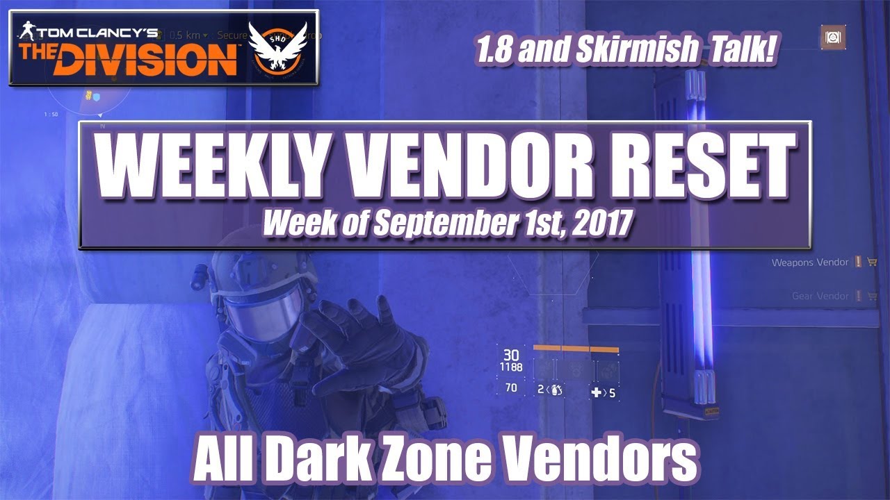 The Division Weekly Reset (September 1st, 2017) - All Dark Zone Vendors