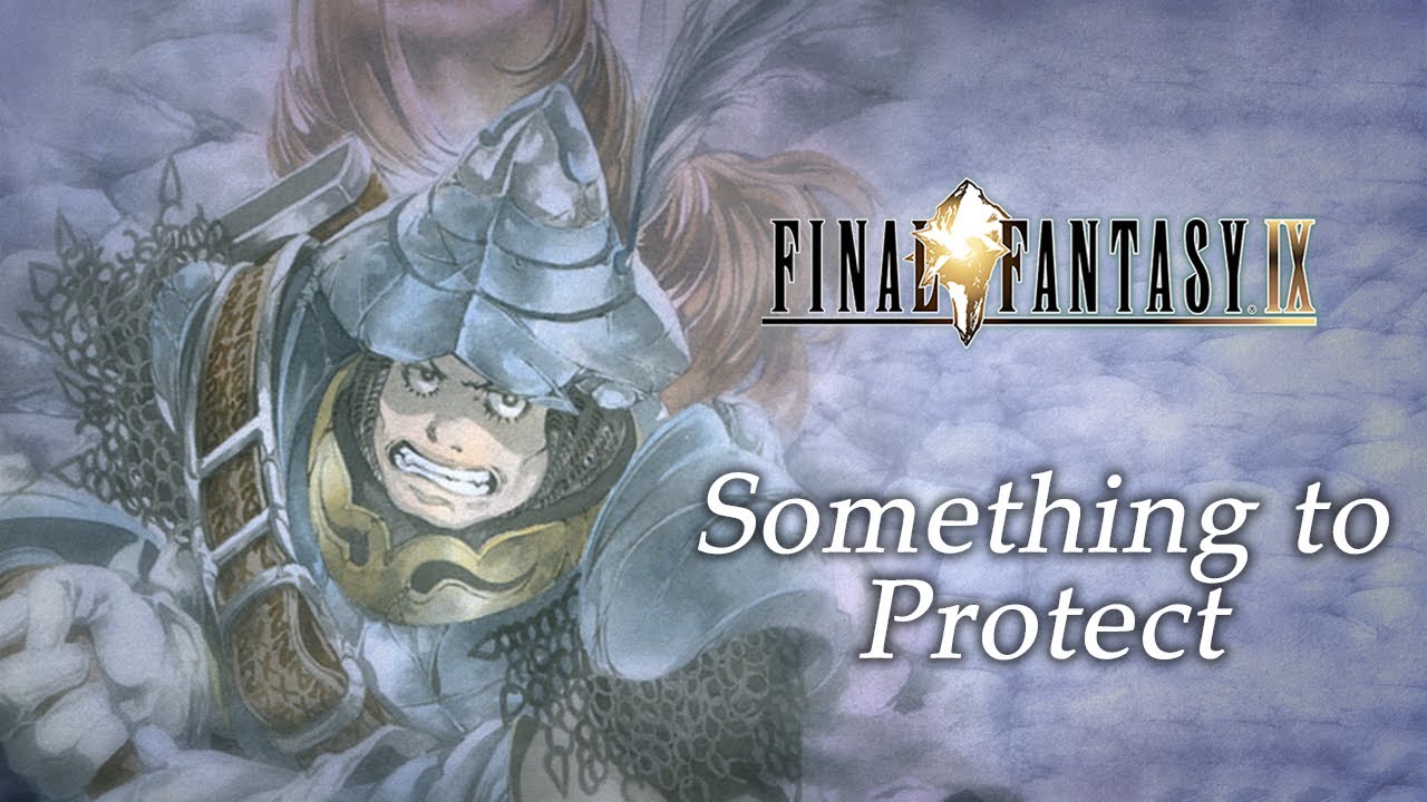 Something to Protect (Arrangement) | FINAL FANTASY IX