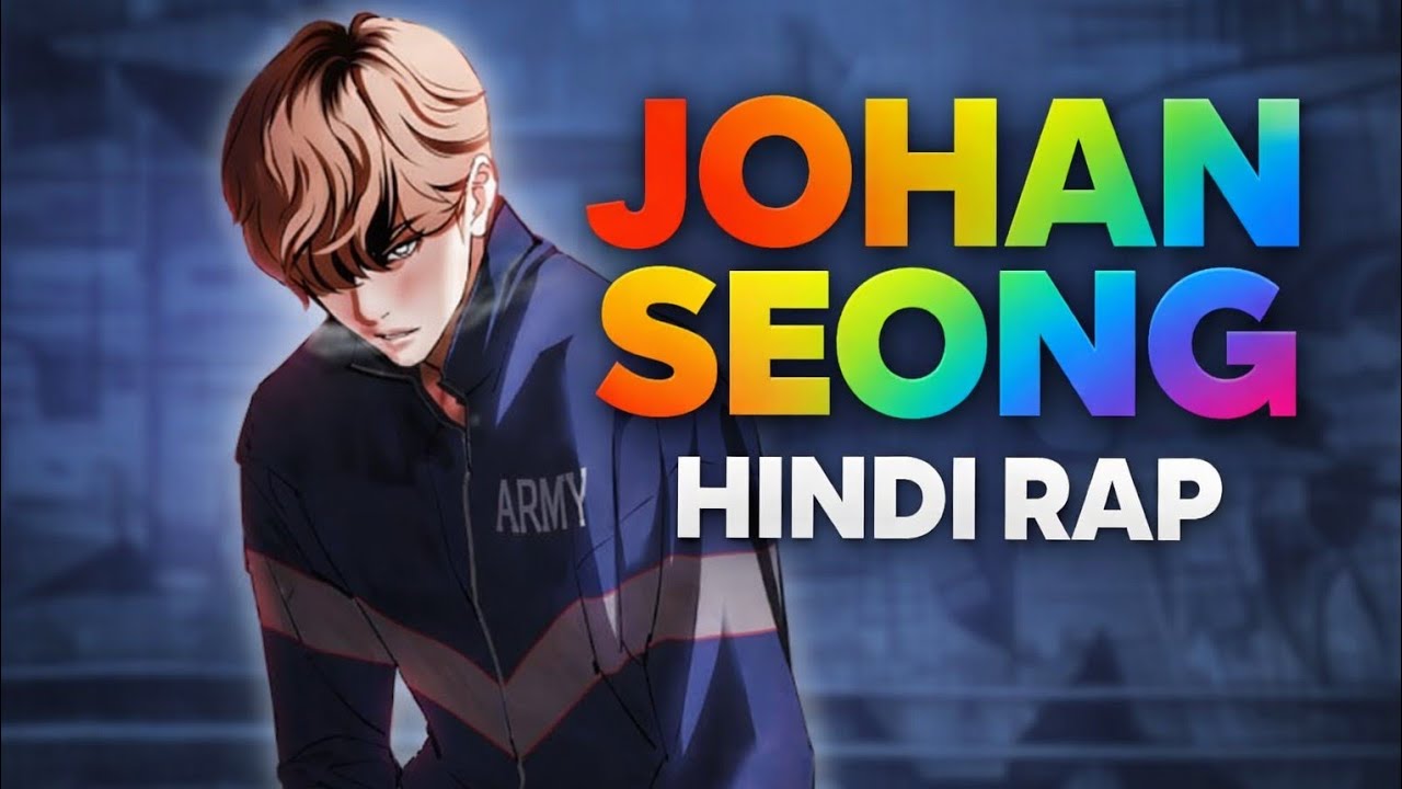Johan Seong Hindi Rap - Blind Faith – Johan Mode| Hindi Anime Rap | lookism manwh AMV 