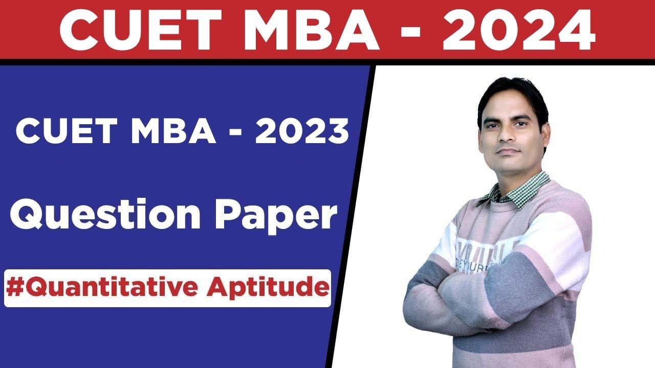 CUET MBA 2023 QUESTION PAPER | QUANT  SOLUTIONS BY MALIK SIR