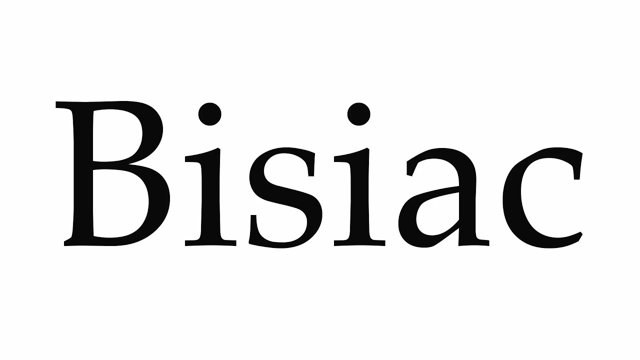 How to Pronounce Bisiac