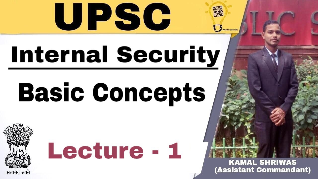 Internal Security-Lecture 1 Internal Security in India (Basic concept)