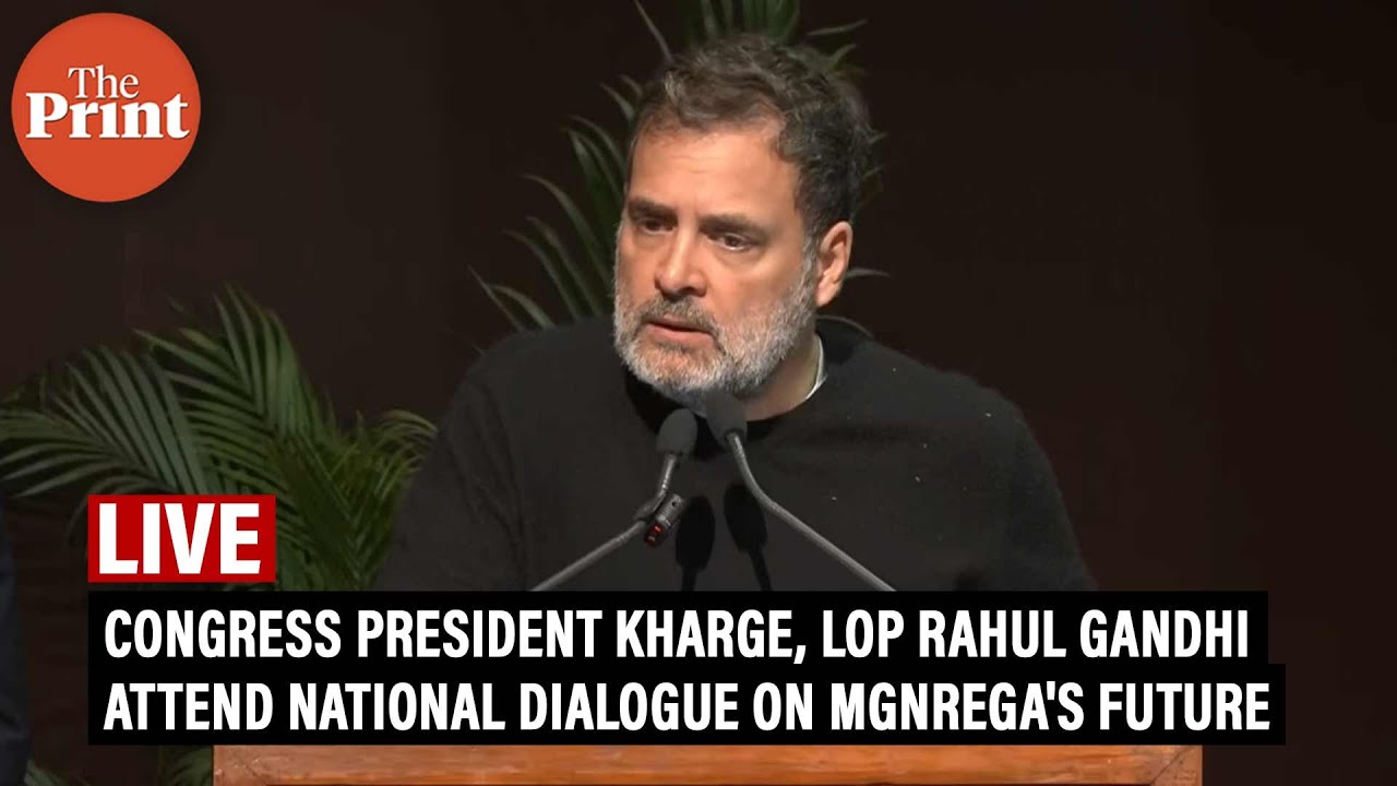 LIVE:Congress President Kharge, LoP Rahul Gandhi attend National Dialogue on MGNREGA's future |Delhi