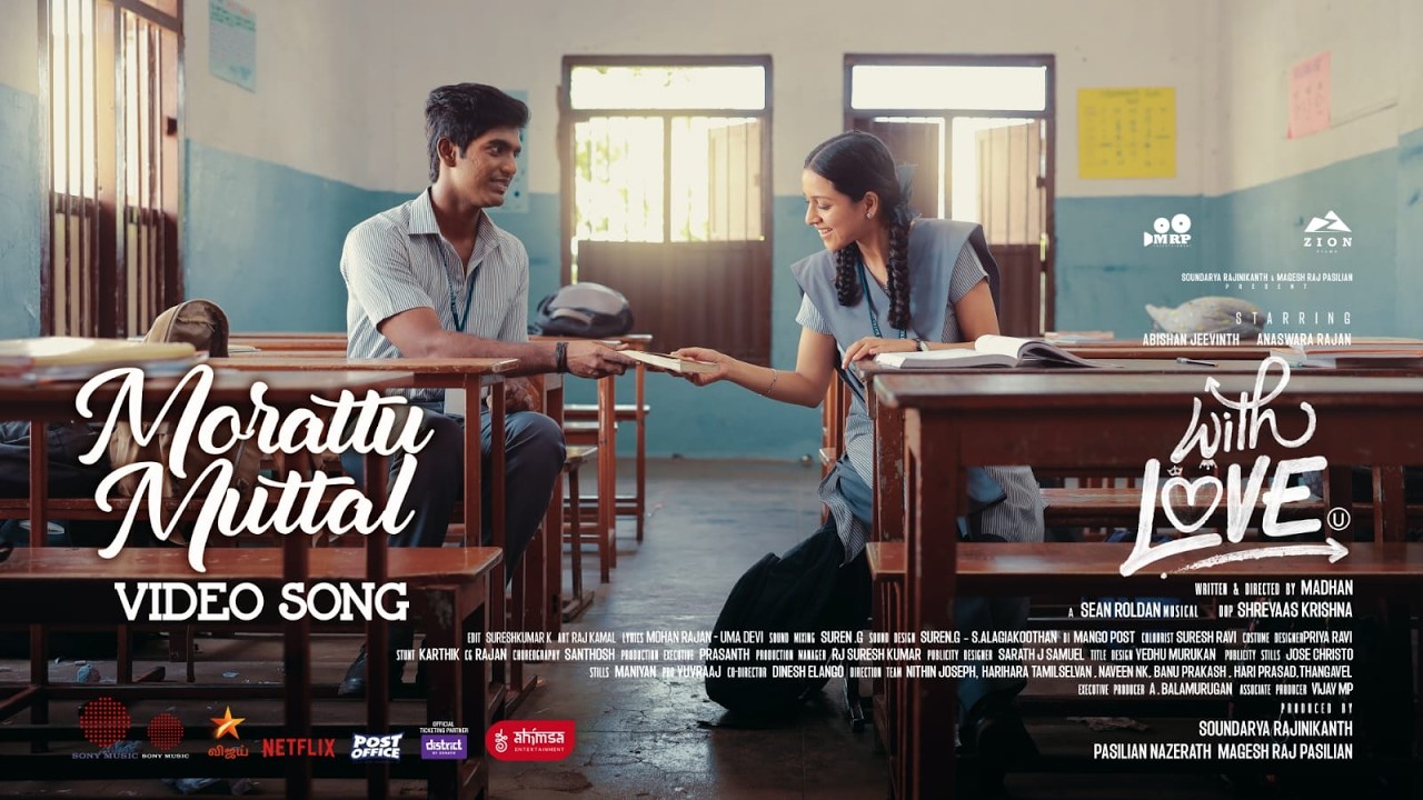 Morattu Muttal - Video Song | With Love | Abishan Jeevinth | Anaswara Rajan | Sean Roldan | Madhan