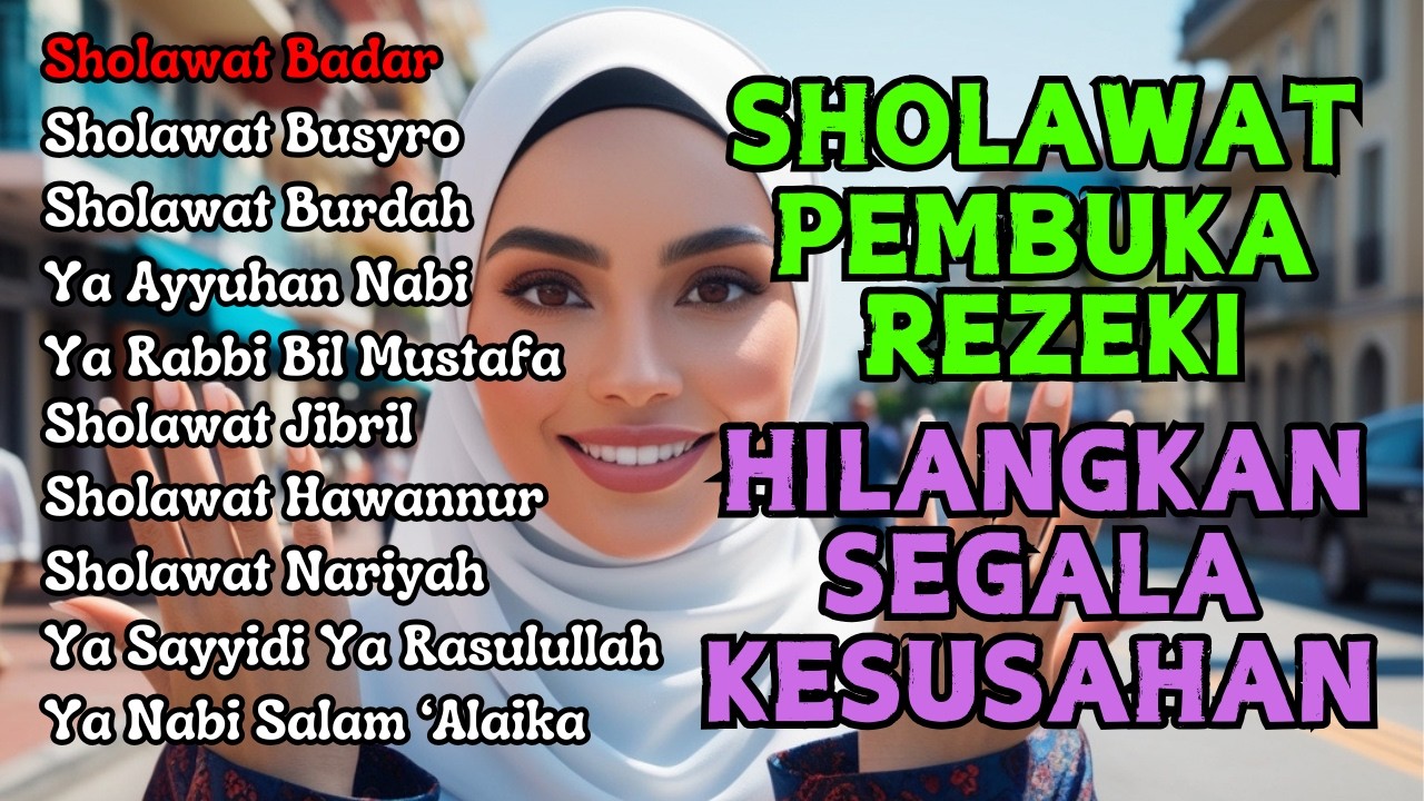 SHOLAWAT TERBARU 2026 | SHOLAWAT NABI PENARIK REJEKI | Sholawat Jibril, Sholawat Busyro, Nariyah
