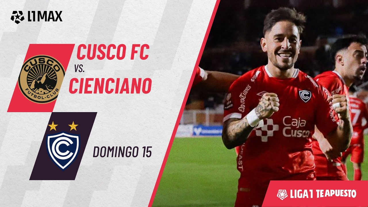 Cusco FC 1-2 Cienciano: resumen EXTENDIDO del partido por la fecha 7 del Torneo Apertura 2026