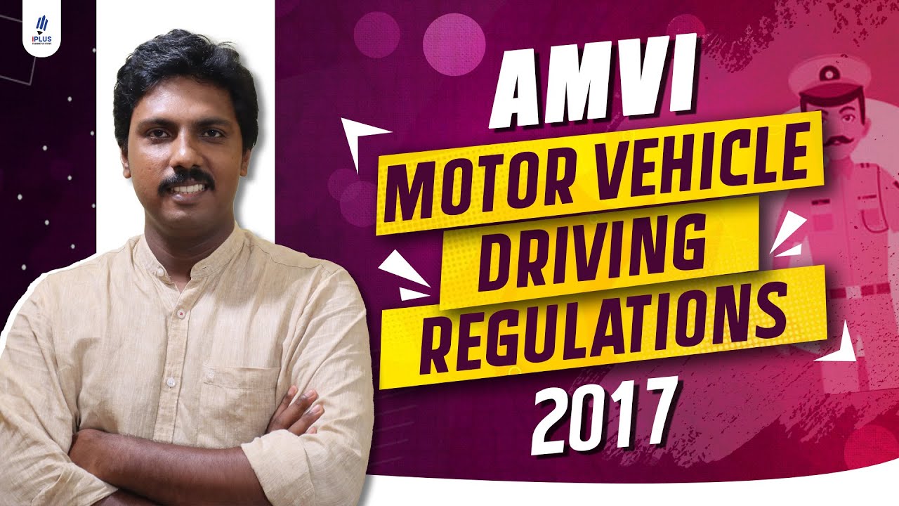 Motor Vehicle Regulations 2017 | Assistant Motor Vehicle Inspector | Job Related topics