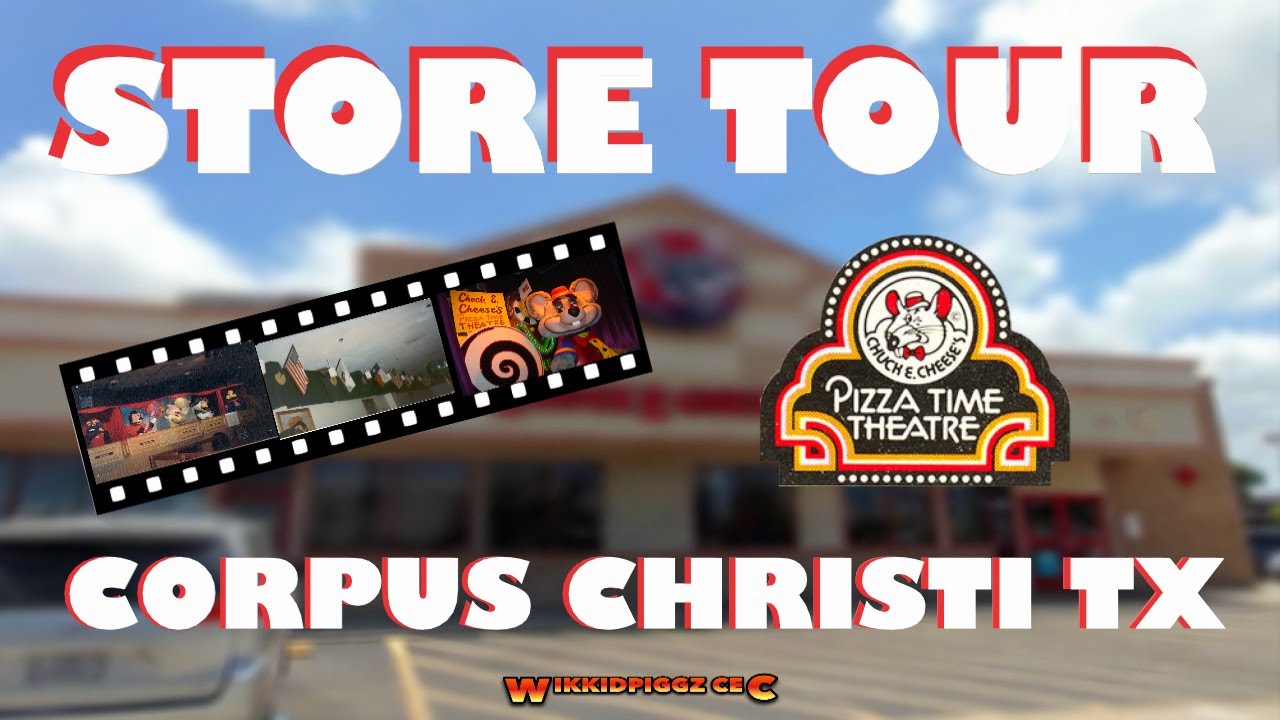 Chuck E. Cheese- Corpus Christi, TX Store Tour (2019)