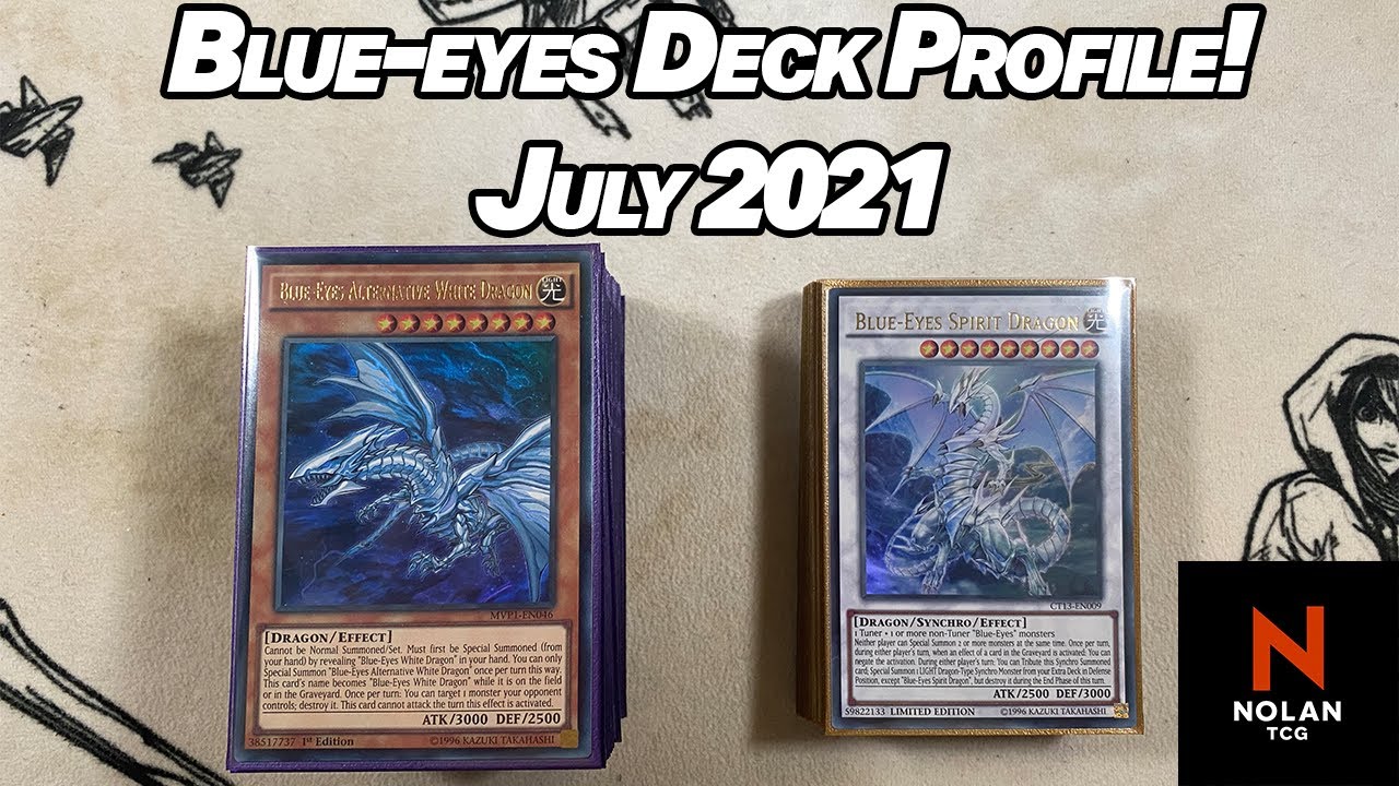 Blue Eyes Deck Profile - August 2021