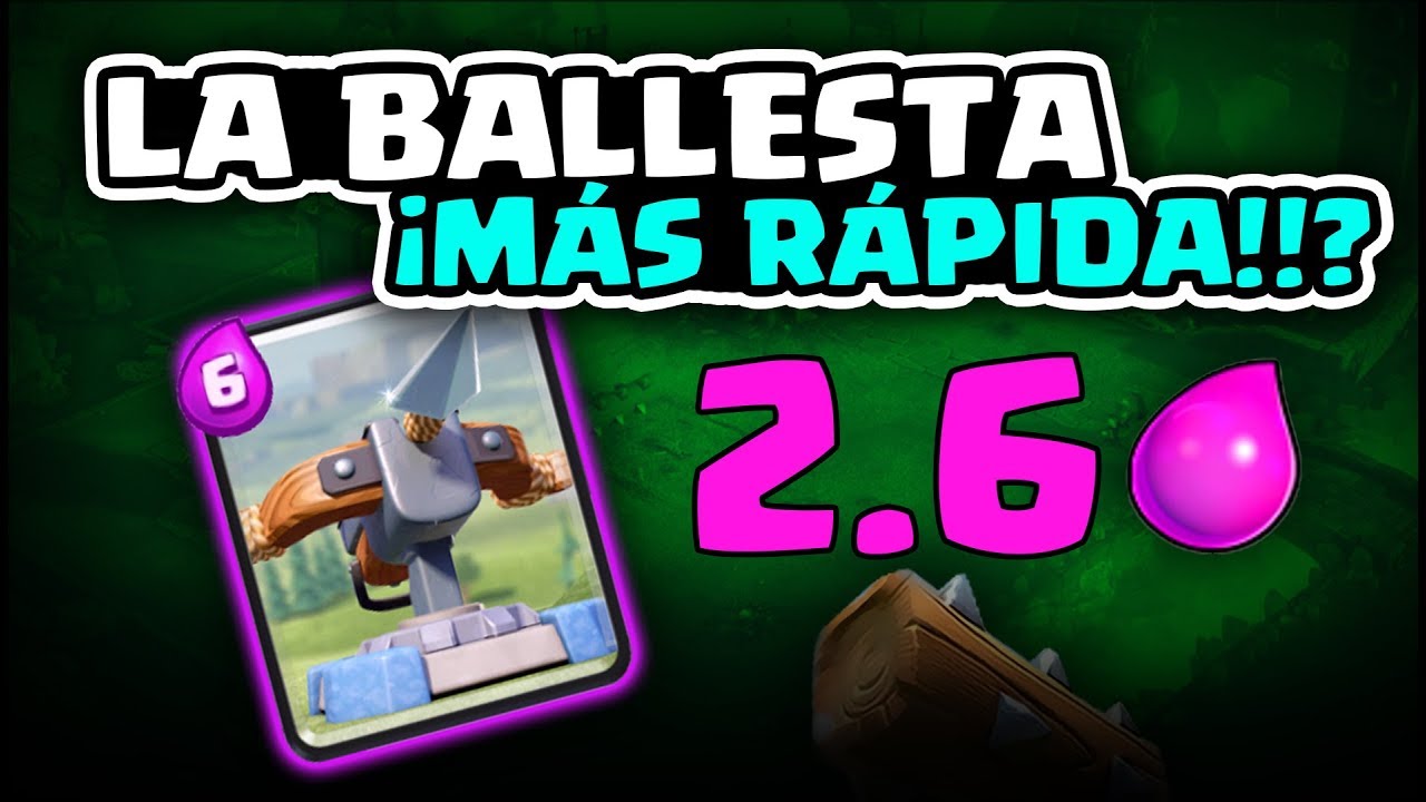 ¿LA BALLESTA MÁS RÁPIDA? ¡2.6 DE ELIXIR! | Malcaide Clash Royale