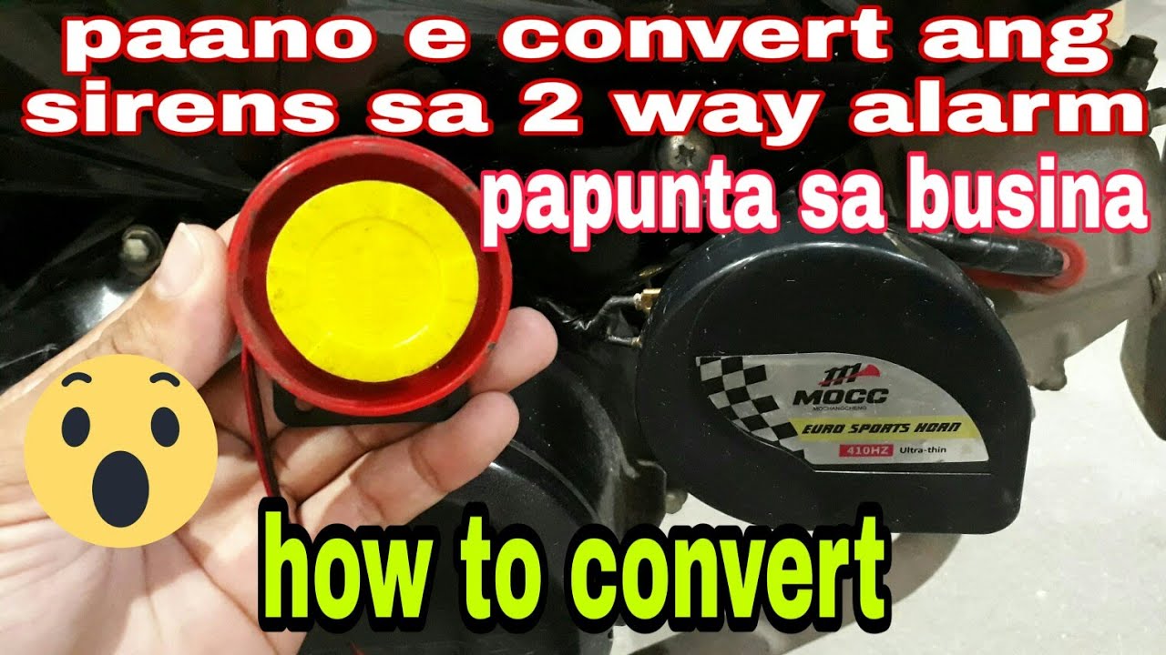 Paano e convert ang sirens sa two way alarm system sa busina.😀👍