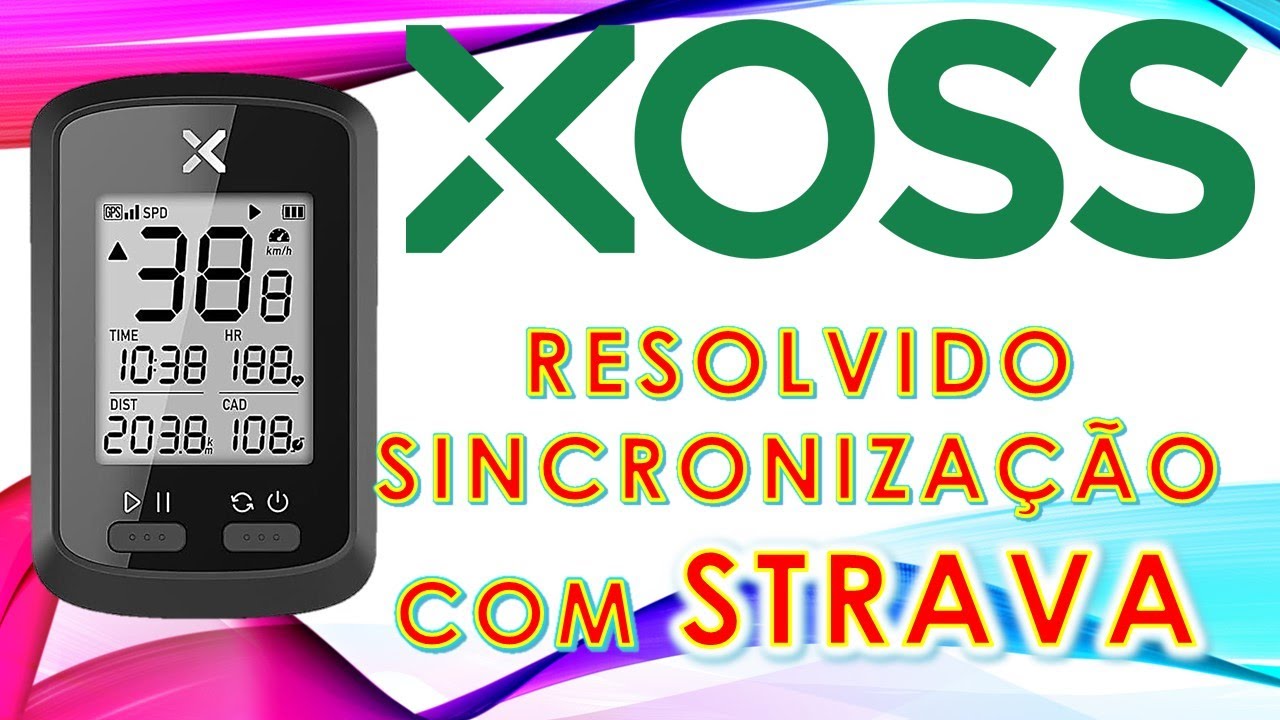 XOSS não sincroniza com STRAVA? Problema resolvido