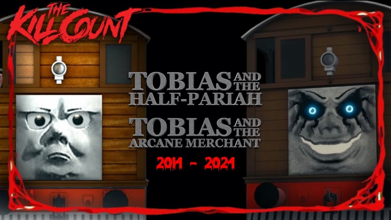 (SPOILERS) Tobias And The Half-Pariah/Tobias And The Arcane Merchant (2014-2024) - Kill Count￼