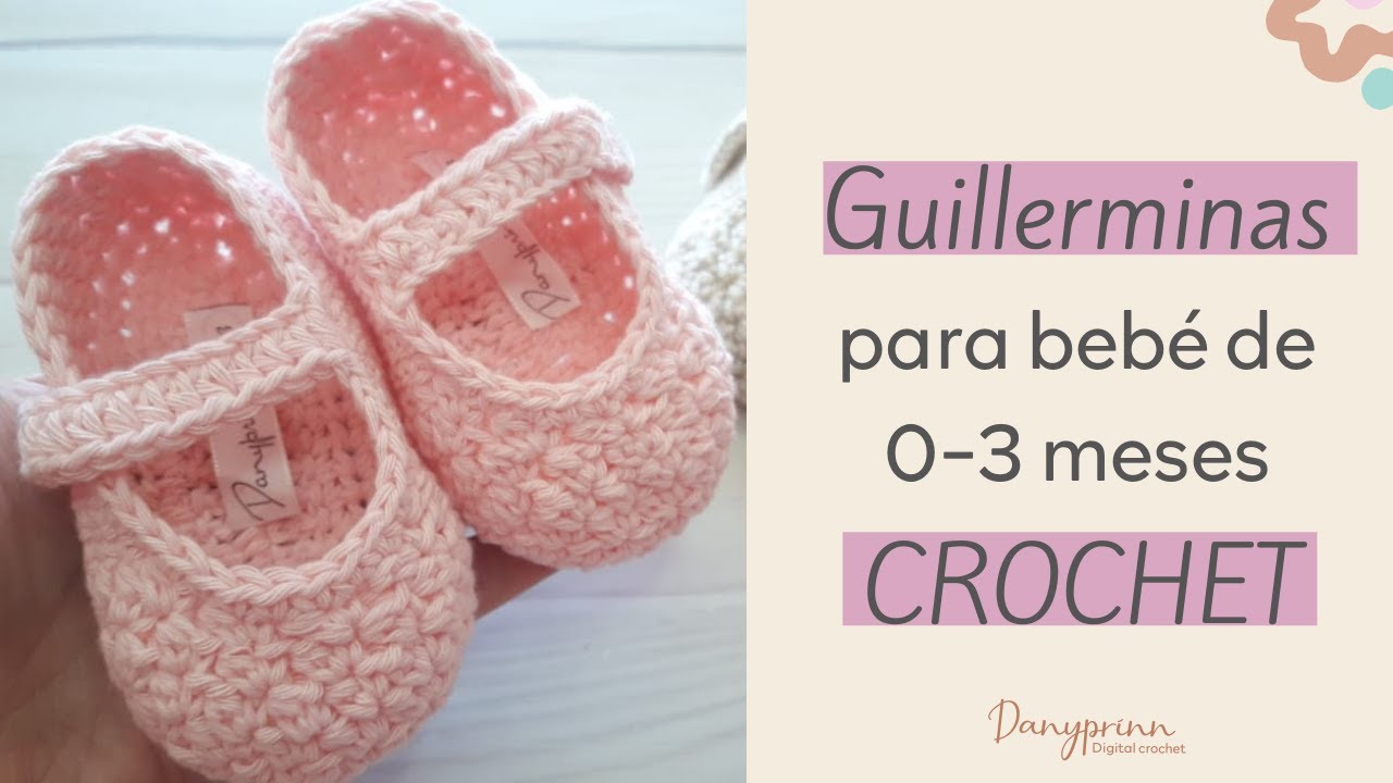 COMO TEJER UNAS GUILLERMINAS ZAPATITOS DE BEBE A CROCHET/ TALLA 0-3 MESES