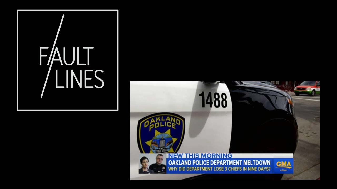 Oakland PD Sees Three Police Chiefs in Nine Days | Between the Lines