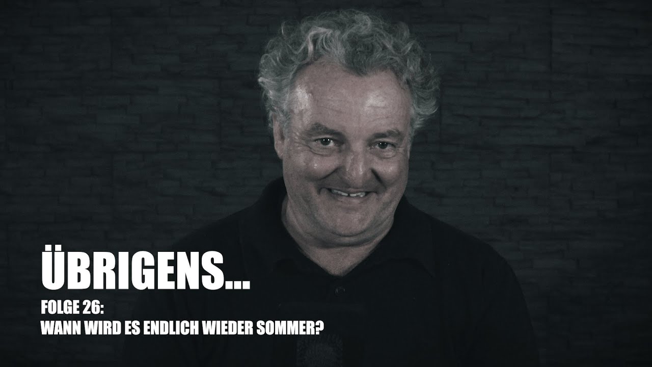 Übrigens… wann wird es endlich wieder Sommer?