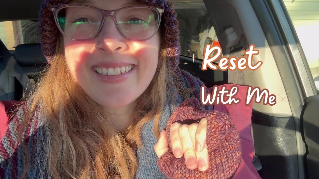 Reset with Me! Spend the day doing a mental reset and getting things done