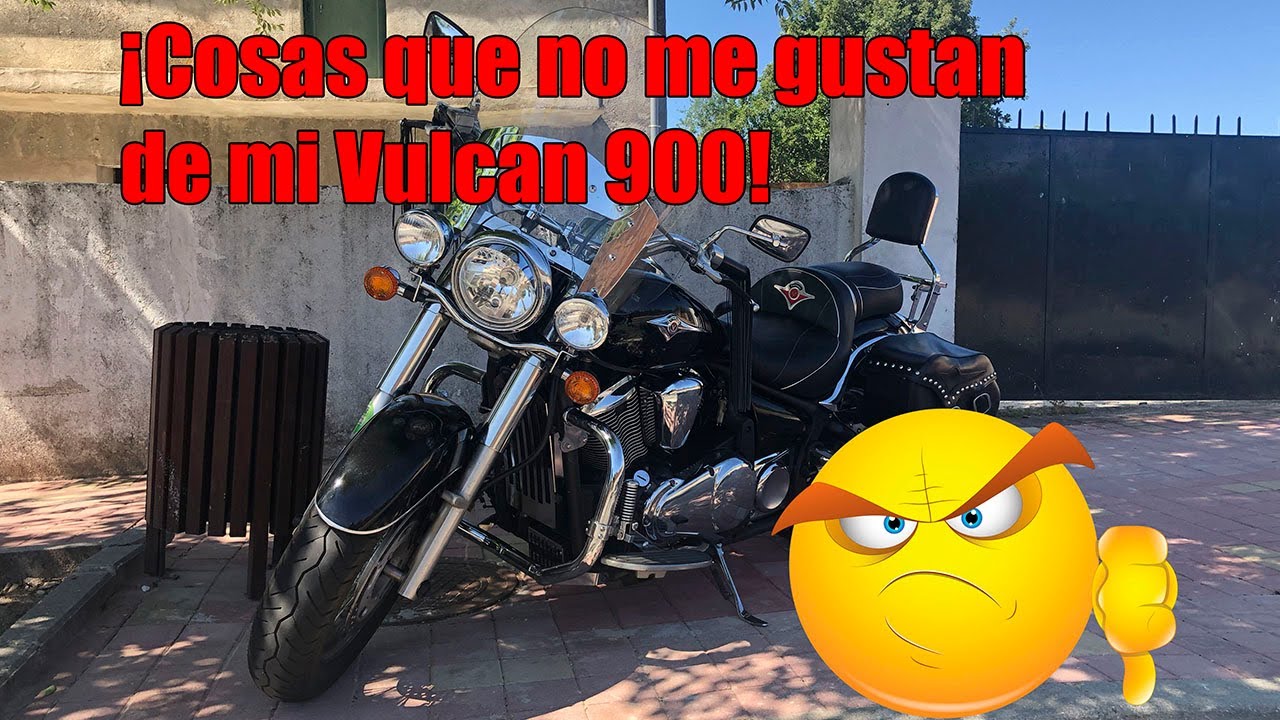 Cosas que no me gustan de mi Vulcan 900