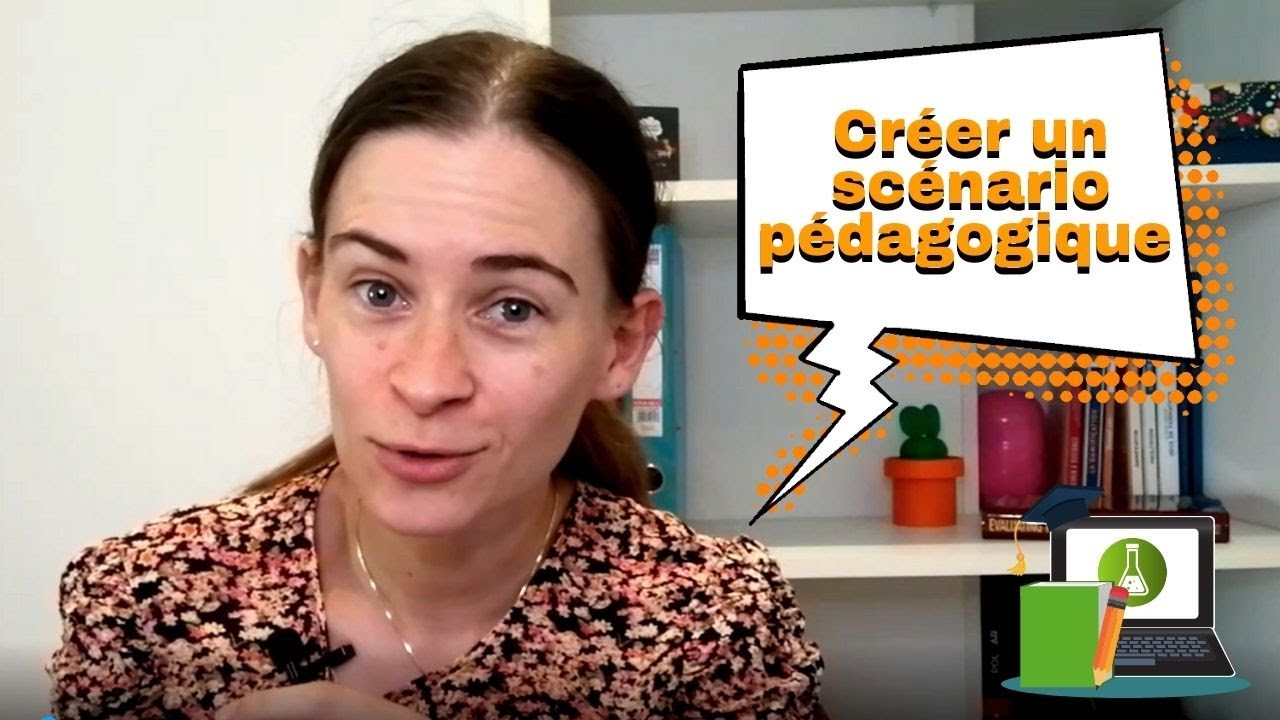 Créer un scénario pédagogique