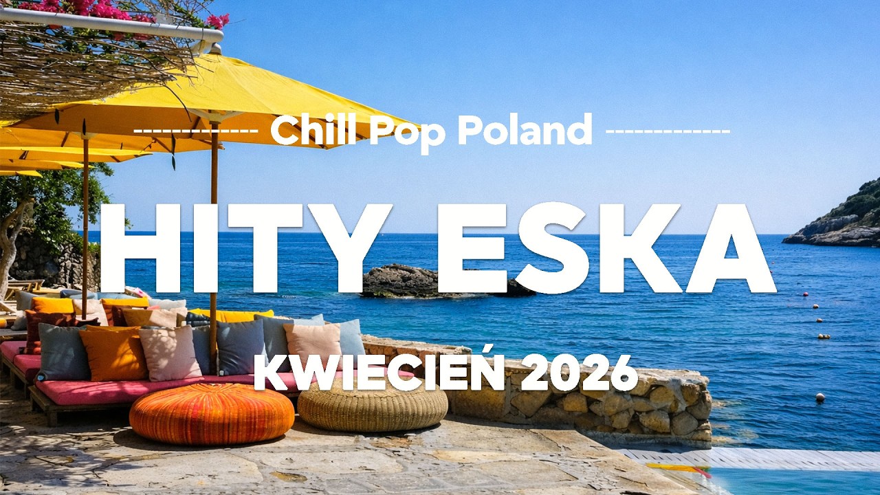 Eska Hity Kwiecień 2026 🔥 Najlepsza Muzyka Radia & Największe Przeboje #2