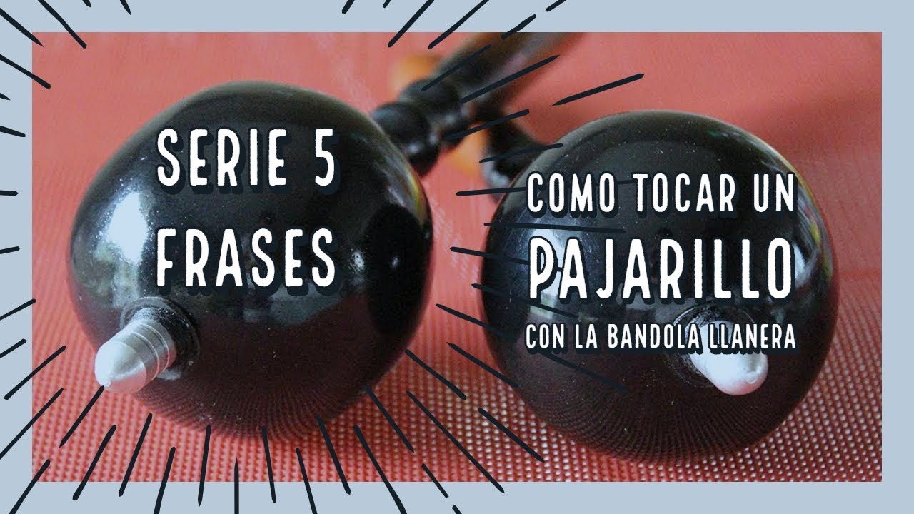 Serie 5 Frases: Como tocar un Pajarillo con la bandola llanera