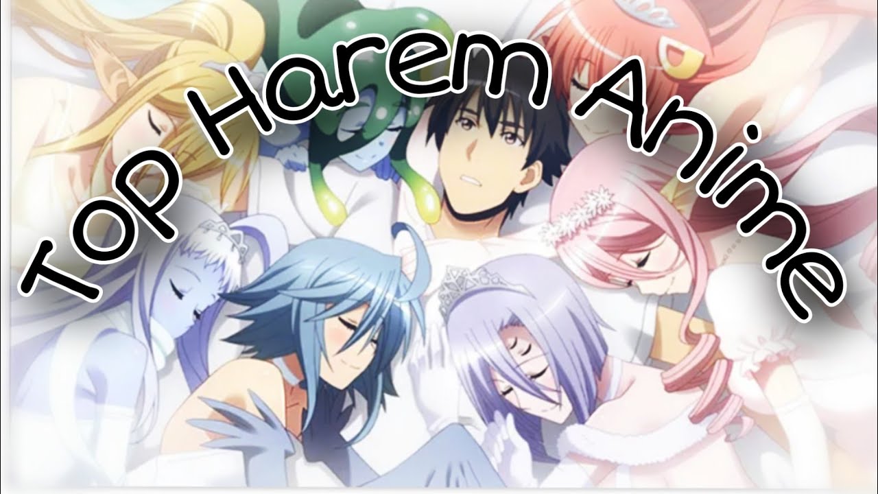 Top 5 Harem Anime