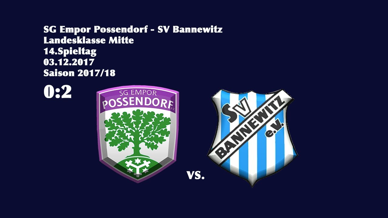 14.Spieltag / Landesklasse - (2017/18) / SG Empor Possendorf - SV Bannewitz  0:2
