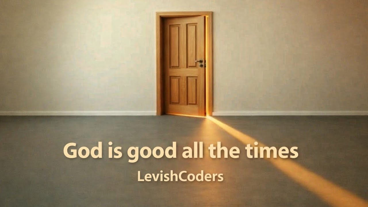 God Is Good All the Times | Emotional Gospel Pop by LevishCodees