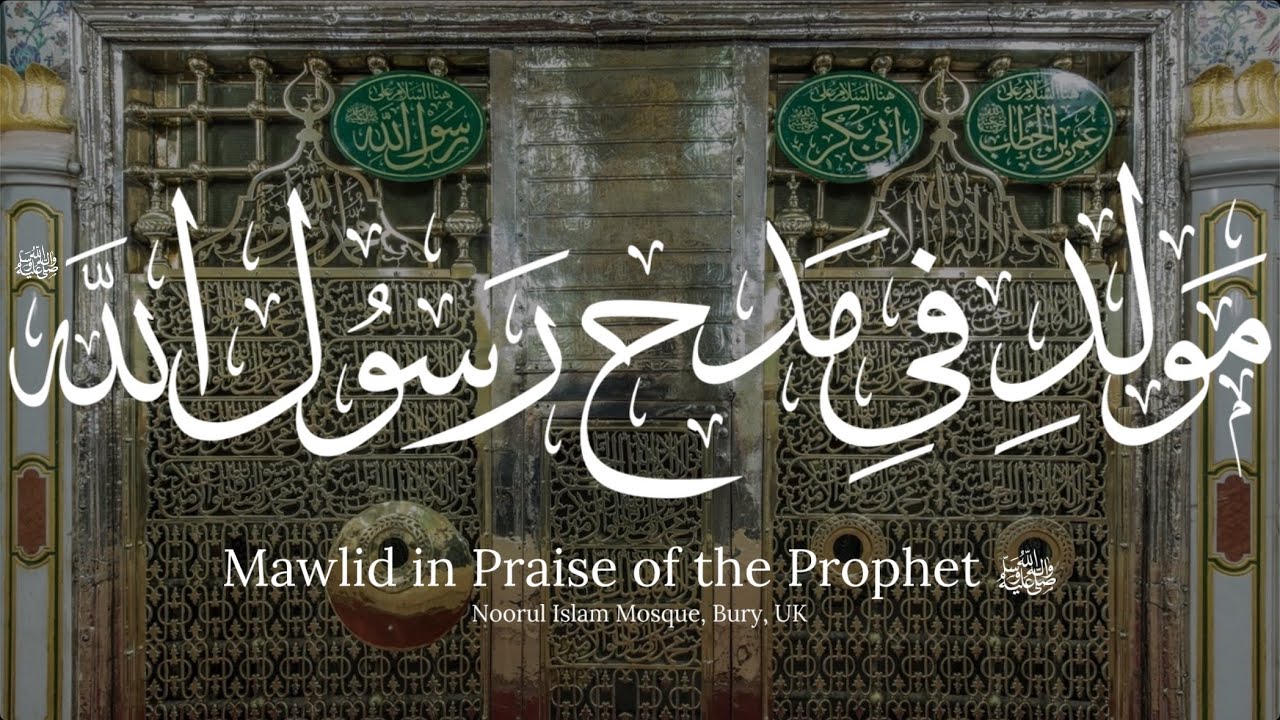 Mawlid Gathering in the UK (Mostly Translated)