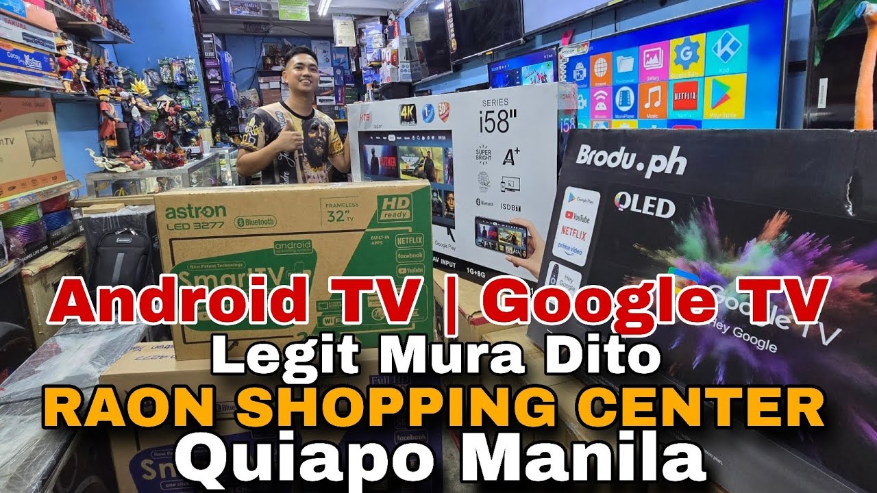 Google TV | Android TV Legit Mura Parin Dito sa RAON SHOPPING CENTER QUIAPO MANILA 