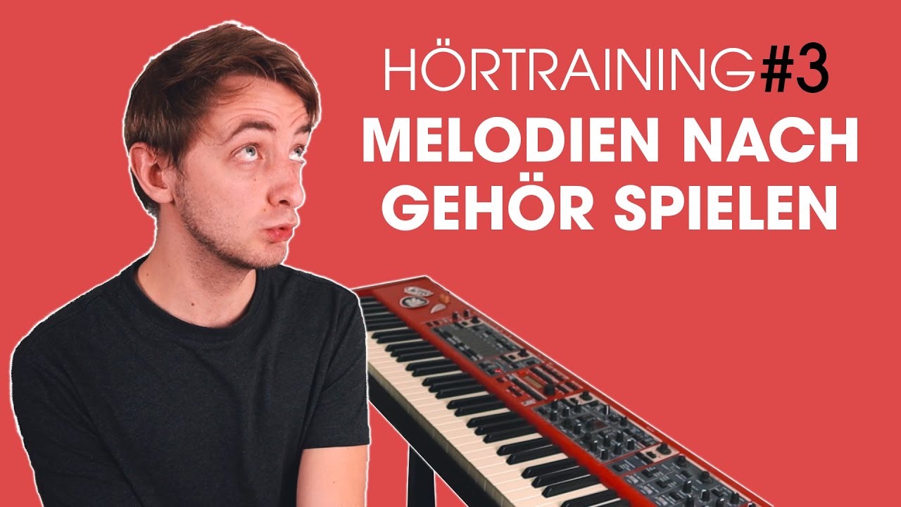 Melodien nach Gehör spielen | Hörtraining #3