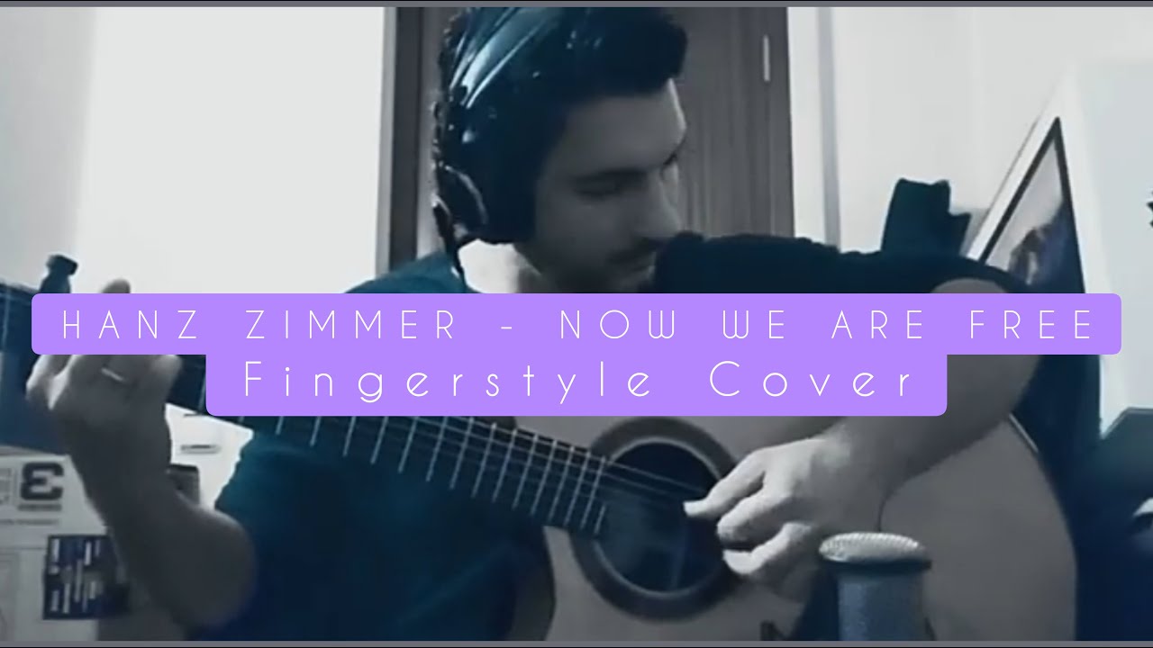 HANS ZIMMER - NOW WE ARE FREE ( Cover )