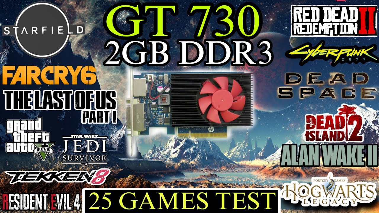 GT 730 (2GB) In Early 2024 | Test In 25 Games | Does its Exist In 2024