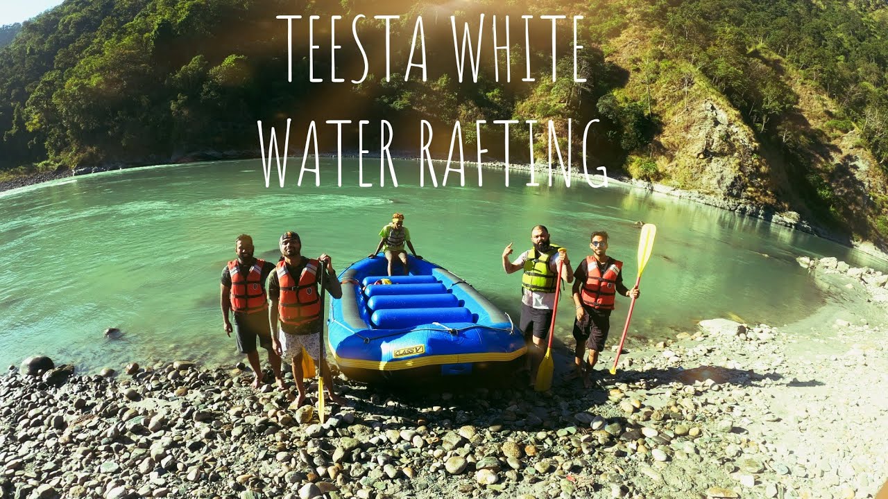 Teesta White Water River Rafting | Enroute Pelling,Sikkim