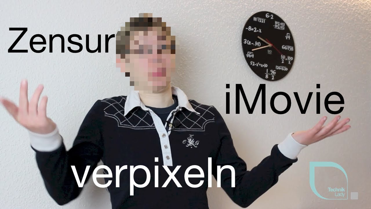 Verpixeln in iMovie - Zensur
