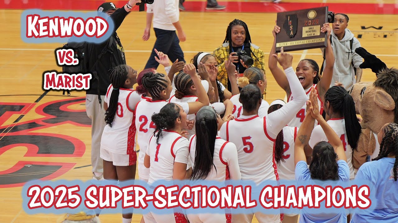 1st TIME in SCHOOL HISTORY - BASKETBALL - Kenwood vs. Marist - IHSA Class 4A SUPER-SECTIONAL FINAL