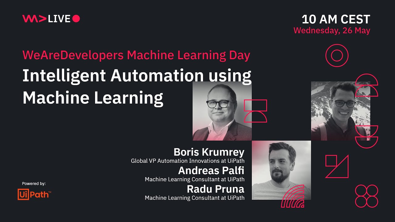 WeAreDevelopers - Machine Learning Day Workshop 🔴  - powered by UiPath