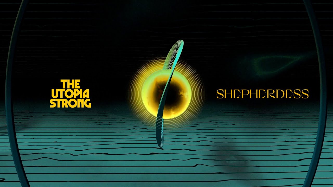 The Utopia Strong – Shepherdess
