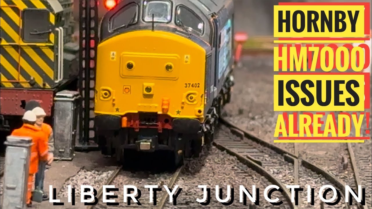 Unbelievable Hornby hm7000 problems already - Liberty Junction Ep60