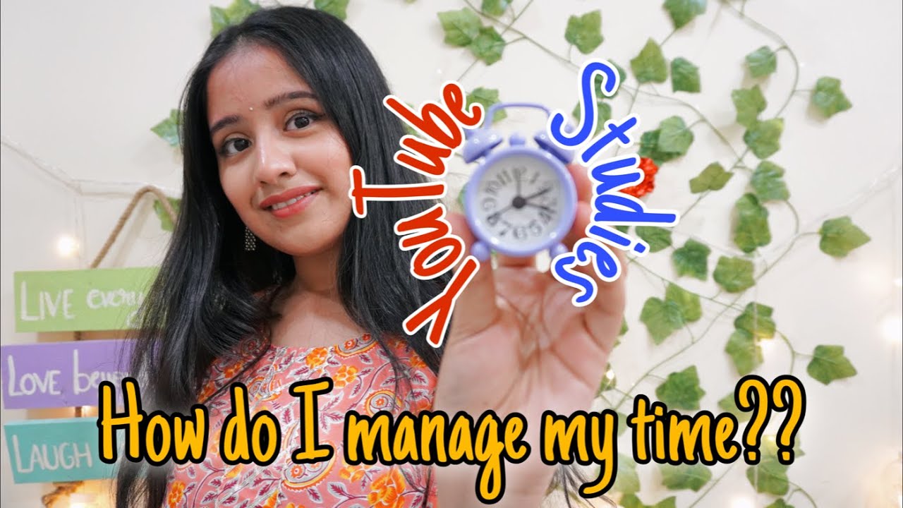 How do I manage studies, content creation and everything else ??