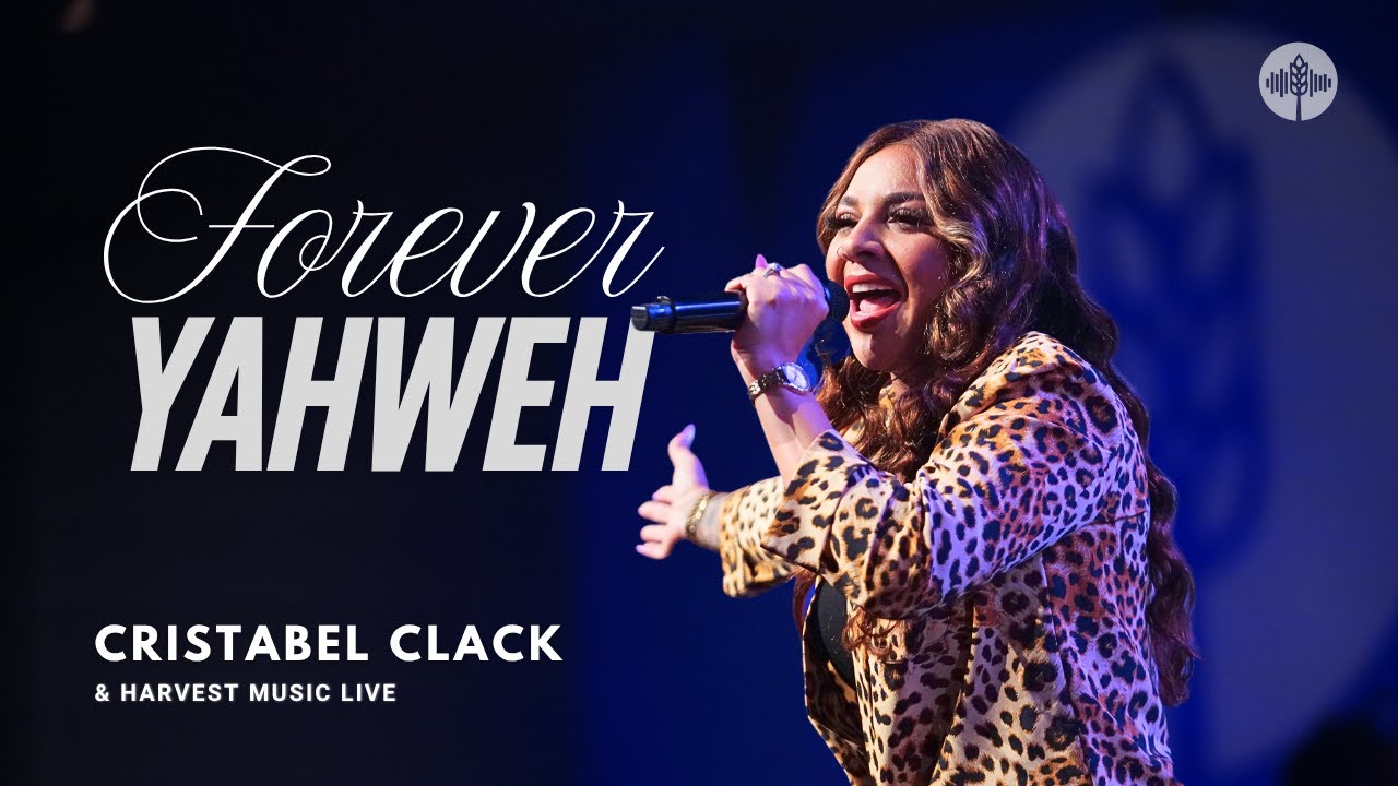 Forever Yahweh + Great Are You Lord - Cristabel Clack & Harvest Music Live