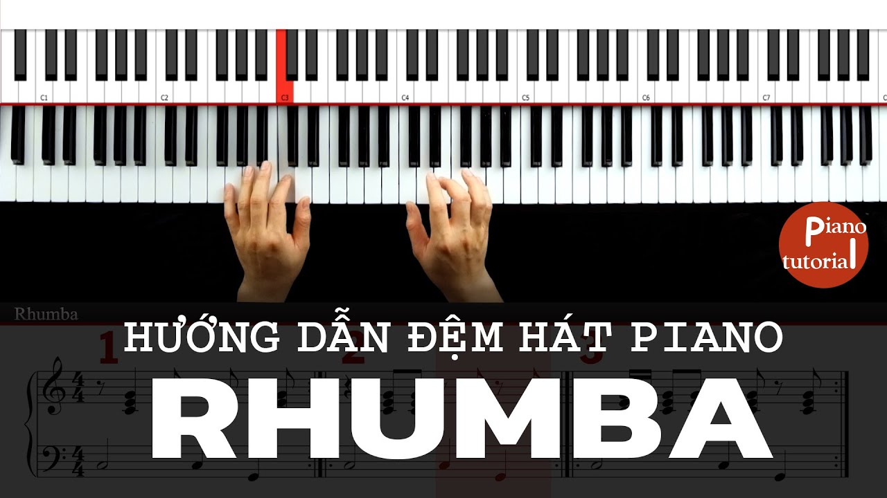 Hướng dẫn đệm hát Piano điệu RHUMBA 🎹 | Đệm hát Piano căn bản | Sinfonia Official