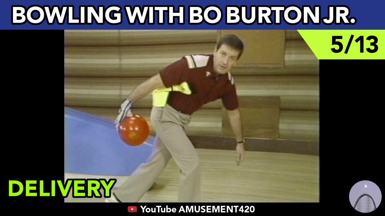 DELIVERY & RELEASE 5/13 BOWLING INSTRUCTION WITH NELSON BO BURTON JR | amusement420