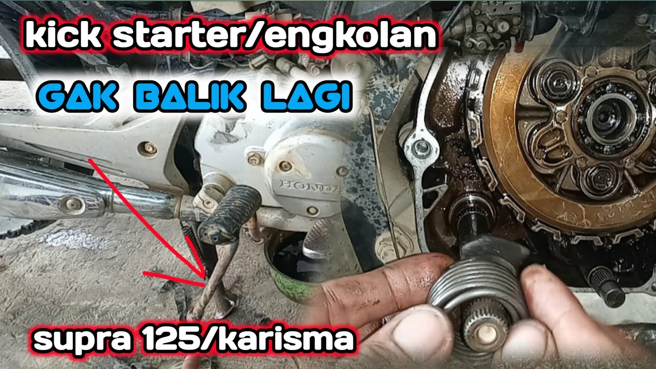 CARA GANTI PER KICK STARTER/ENGKOLAN SUPRA 125,KARISMA