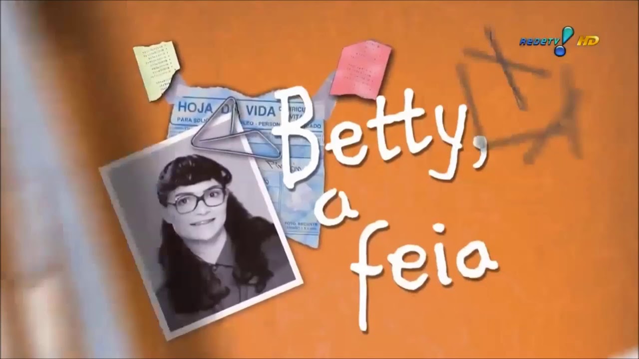 RedeTV HD - Betty, A Feia - Abertura Dublada - 2002
